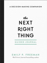 The Next Right Thing Guided Journal: A Decision-Making Companion - eBook