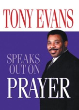 Tony Evans Speaks Out on Prayer - eBook