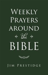 Weekly Prayers Around the Bible - eBook