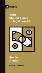 Why Should I Give to My Church? - eBook