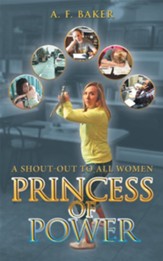 Princess of Power: A Shout-Out to All Women - eBook