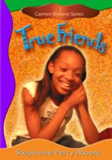 True Friends - eBook Carmen Browne Series #1