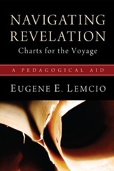 Navigating Revelation: Charts for the Voyage: A Pedagogical Aid - eBook