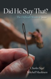 Did He Say That?: The Difficult Words of Jesus - eBook