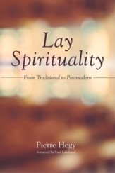 Lay Spirituality: From Traditional to Postmodern - eBook