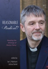 Reasonable Radical?: Reading the Writings of Martyn Percy - eBook