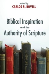 Biblical Inspiration and the Authority of Scripture - eBook