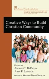 Creative Ways to Build Christian Community - eBook