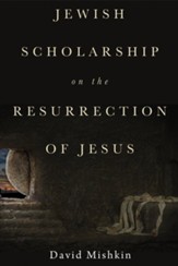 Jewish Scholarship on the Resurrection of Jesus - eBook