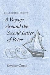 A Voyage Around the Second Letter of Peter: Collected Essays - eBook