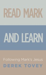 Read Mark and Learn: Following Mark's Jesus - eBook