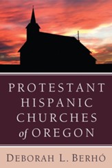 Protestant Hispanic Churches of Oregon - eBook