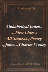 Alphabetical Index to the First Lines of All Stanzas of Poetry by John and Charles Wesley - eBook