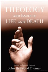 Theology and Issues of Life and Death - eBook