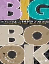 The Youth Worker'S Big Book of Case Studies - eBook