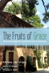 The Fruits of Grace: The Ecumenical Experience of the Community of Grandchamp - eBook