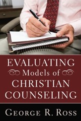 Evaluating Models of Christian Counseling - eBook