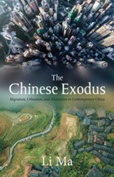 The Chinese Exodus: Migration, Urbanism, and Alienation in Contemporary China - eBook