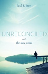Unreconciled: The New Norm - eBook