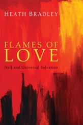 Flames of Love: Hell and Universal Salvation - eBook