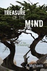 Treasure of the Mind: A Tale of Redemption - eBook