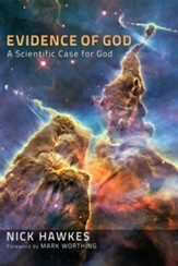 Evidence of God: A Scientific Case for God - eBook