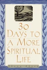 30 Days to a More Spiritual Life - eBook