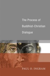 The Process of Buddhist-Christian Dialogue - eBook