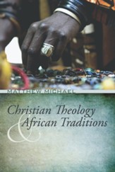 Christian Theology and African Traditions - eBook