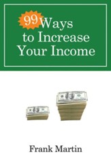 99 Ways to Increase Your Income - eBook