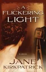 A Flickering Light - eBook Portraits of the Heart Series #1