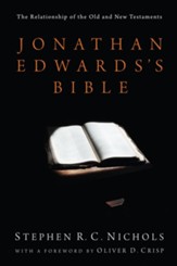 Jonathan Edwards's Bible: The Relationship of the Old and New Testaments - eBook