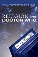 Religion and Doctor Who: Time and Relative Dimensions in Faith - eBook