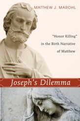 Joseph's Dilemma: Honor Killing in the Birth Narrative of Matthew - eBook