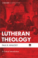 Lutheran Theology: A Critical Introduction - eBook