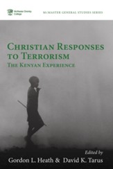 Christian Responses to Terrorism: The Kenyan Experience - eBook