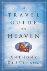 A Travel Guide to Heaven - eBook