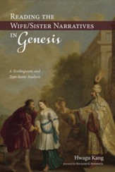 Reading the Wife/Sister Narratives in Genesis: A Textlinguistic and Type-Scene Analysis - eBook