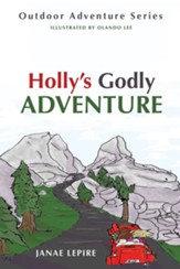 Holly's Godly Adventure - eBook