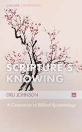 Scripture's Knowing: A Companion to Biblical Epistemology - eBook