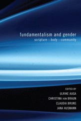 Fundamentalism and Gender: Scripture-Body-Community - eBook