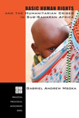 Basic Human Rights and the Humanitarian Crises in Sub-Saharan Africa: Ethical Reflections - eBook