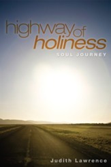 Highway of Holiness: Soul Journey - eBook