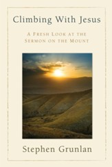 Climbing with Jesus: A Fresh Look at the Sermon on the Mount - eBook