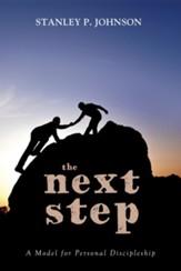 The Next Step: A Model for Personal Discipleship - eBook