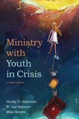 Ministry with Youth in Crisis, Revised Edition - eBook