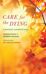 Care for the Dying: A Practical and Pastoral Guide - eBook