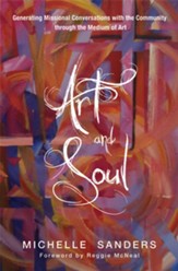 Art and Soul: Generating Missional Conversations with the Community through the Medium of Art - eBook