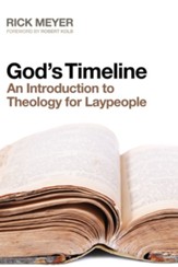 God's Timeline: An Introduction to Theology for Laypeople - eBook