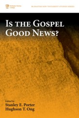 Is the Gospel Good News? - eBook